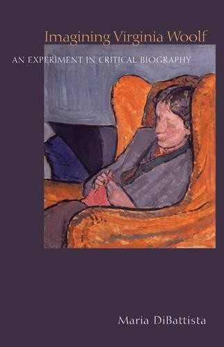 Maria DiBattista Imagining Virginia Woolf (Hardback)