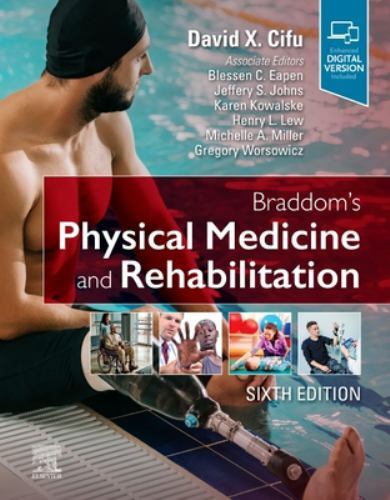 Braddom’s Physical Medicine and Rehabilitation, Cifu MD, David X., 9780323625395