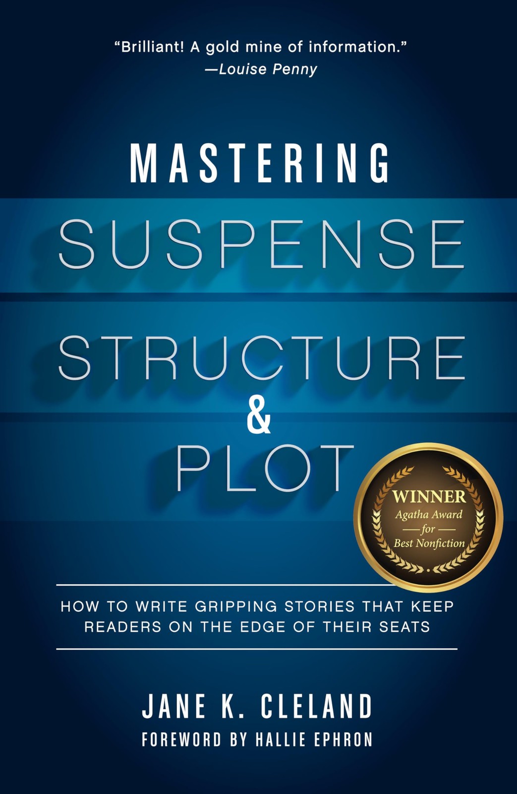 Mastering Suspense, Structure, and Plot: How to Write Gripping Stories That …