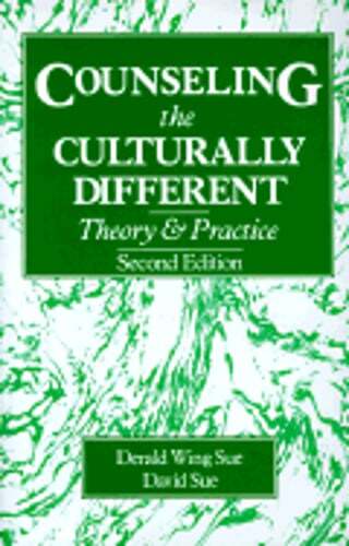 Counseling the Culturally Different: Theory and Practice by Dr. Sue, Derald Wing