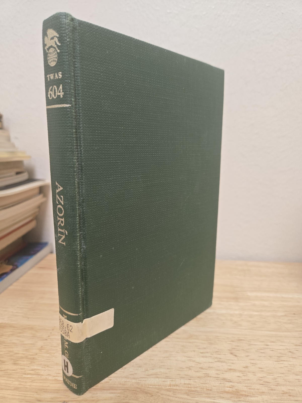 World Authors Ser.: Azorin (Jose Martinez Ruiz) by Kathleen M. Glenn (1981,…