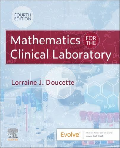 Mathematics for the Clinical Laboratory by Lorraine J. Doucette (2020, Trade…