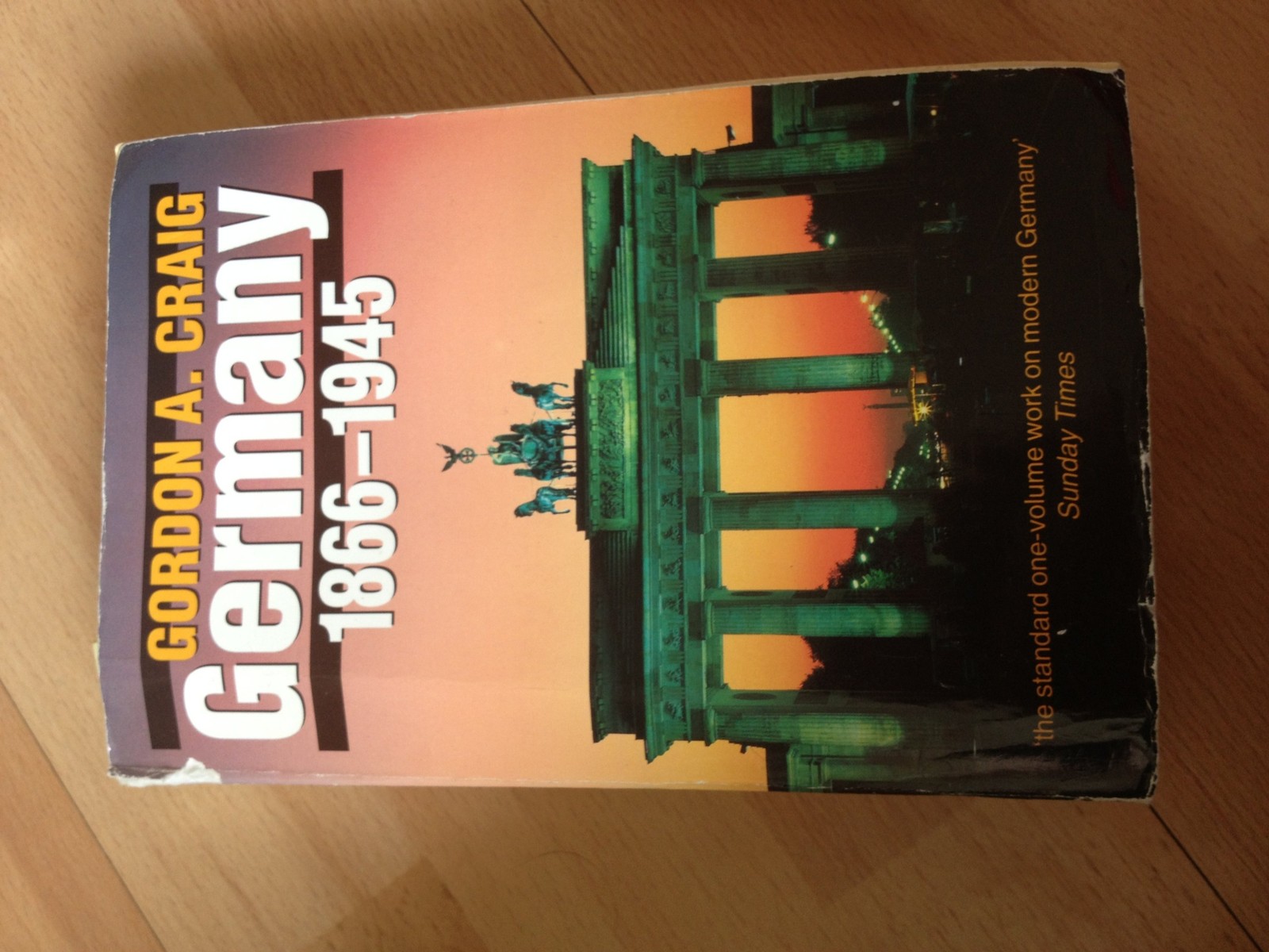 Germany, 1866-1945 (Oxford History of Modern Europe, Book 1) by Craig