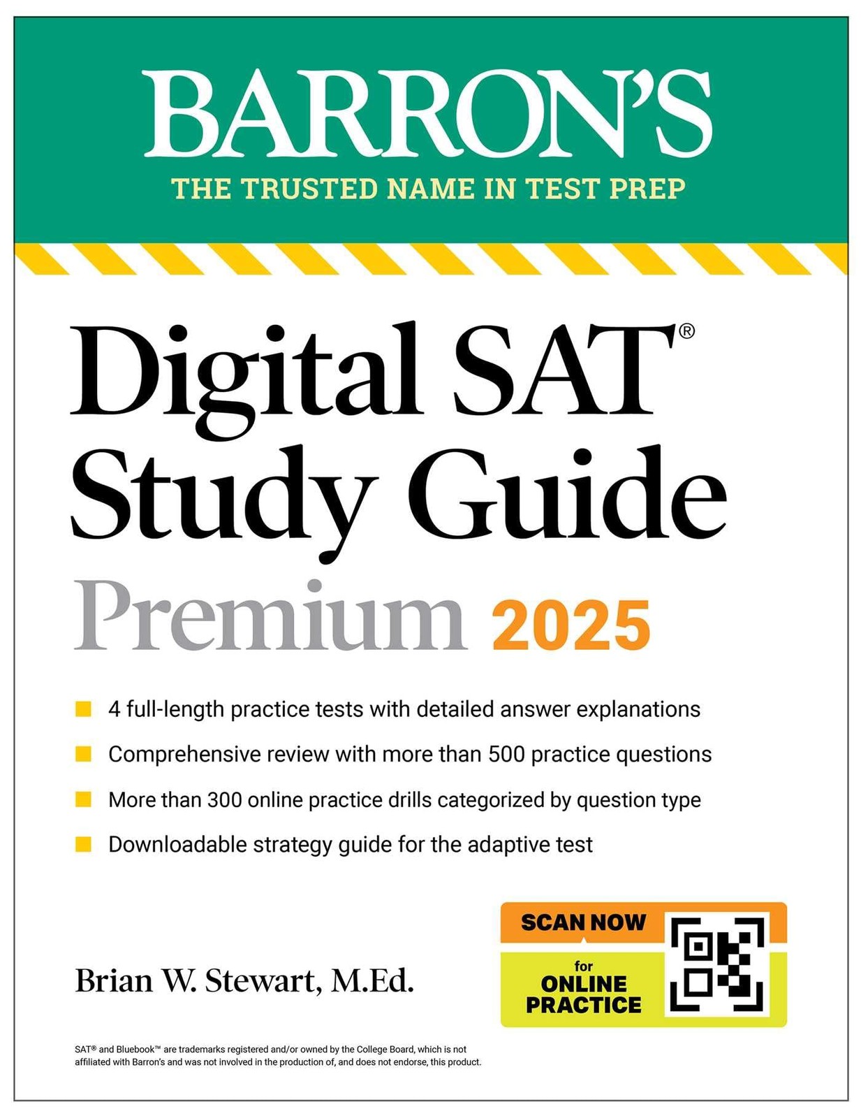 Digital SAT Study Guide Premium, 2025 by Brian W. Stewart M.Ed.