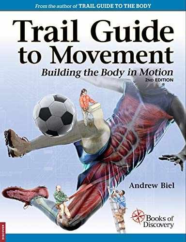 Trail Guide to Movement – Paperback, by Biel Andrew – Very Good r