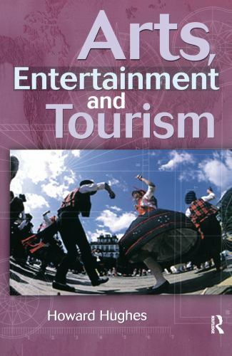 Arts, Entertainment and Tourism, Hardcover by Hughes, Howard, Like New Used, …