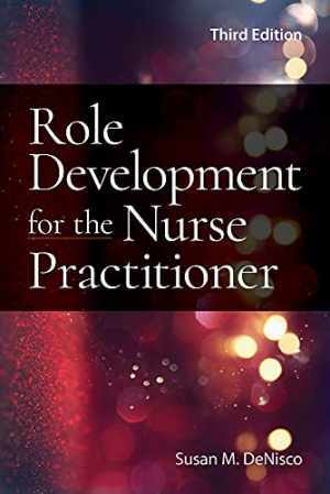 Role Development for the Nurse – Paperback, by DeNisco Susan M. – Good