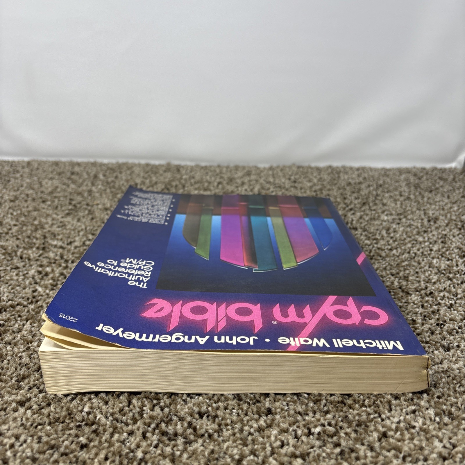 CP/M Bible: The Authorative Reference Guide to CP/M by John Angermeyer ~ 1983 PB