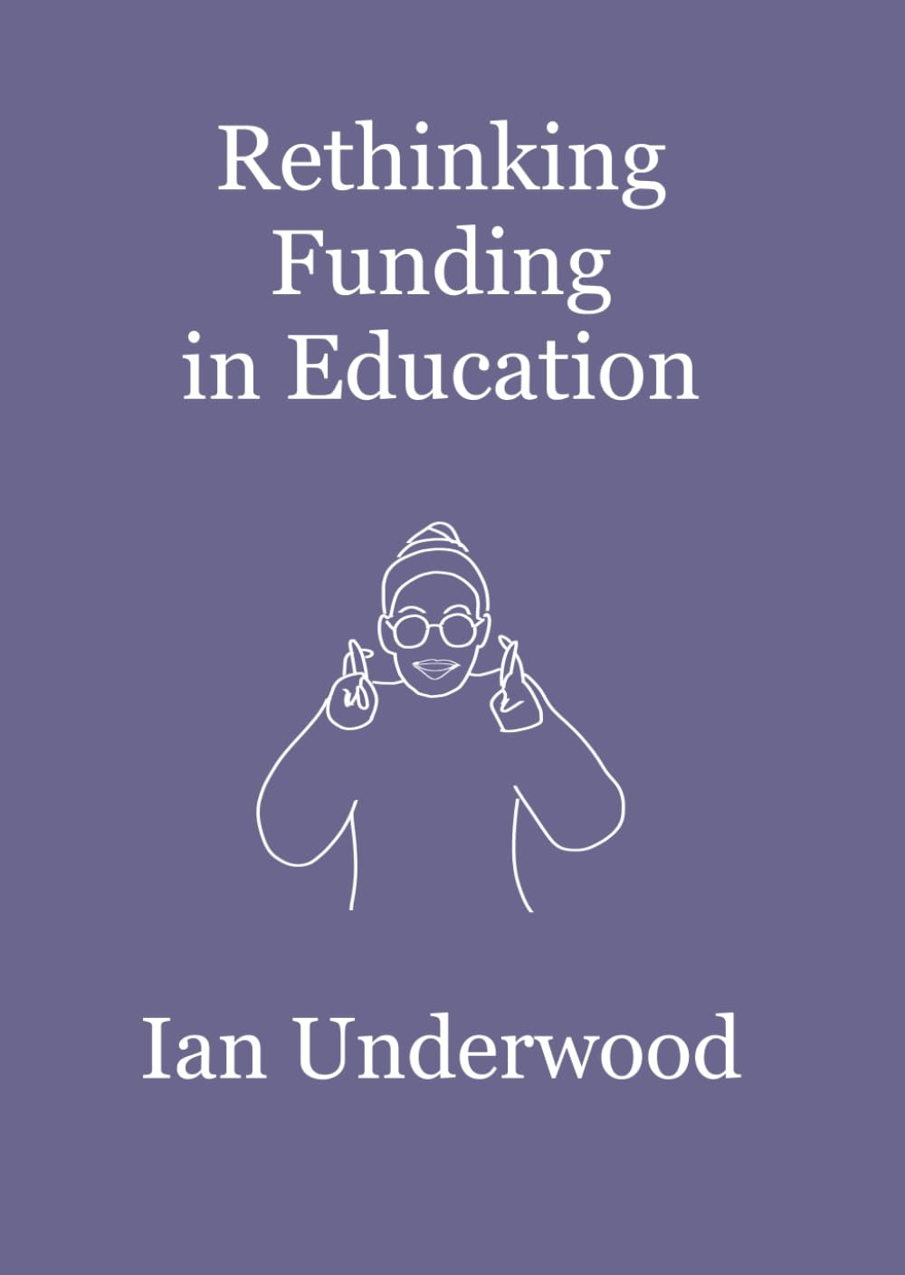 Rethinking Funding in Education