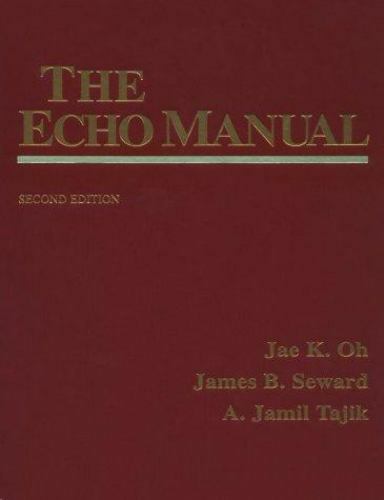 The Echo Manual by Jae K. Oh; Seward, James B., M.D.; A. Jamil Tajik