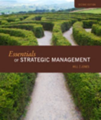 Essentials of Strategic Management – Hill, Charles W. L.,Jones, Gareth R.