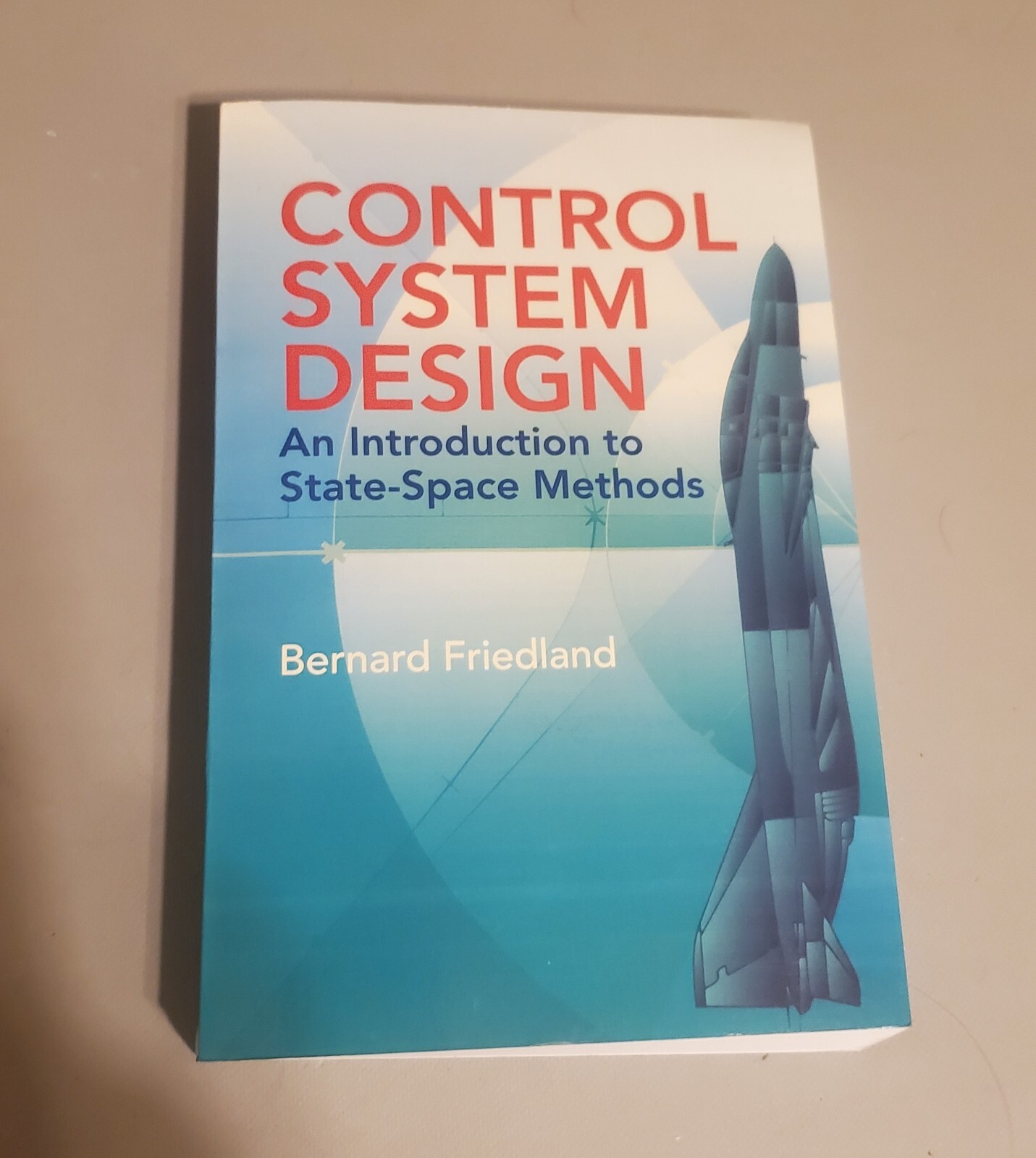 Dover Books on Electrical Engineering Ser.: Control System Design : An…
