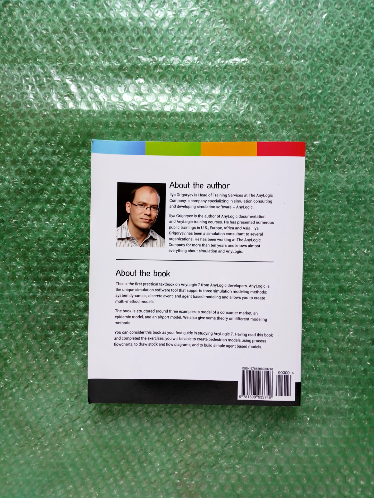 AnyLogic 7 in Three Days : A Quick Course in Simulation Modeling by Ilya…