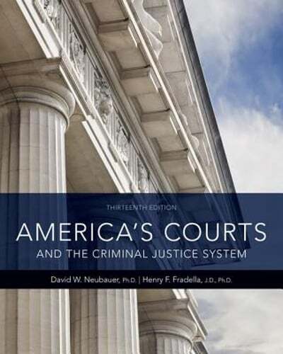 America’s Courts and the Criminal Justice System by David Neubauer: Used