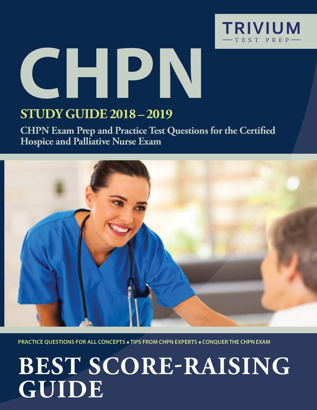 CHPN Study Guide 2018-2019: CHPN Exam Prep and Practice Test Q…