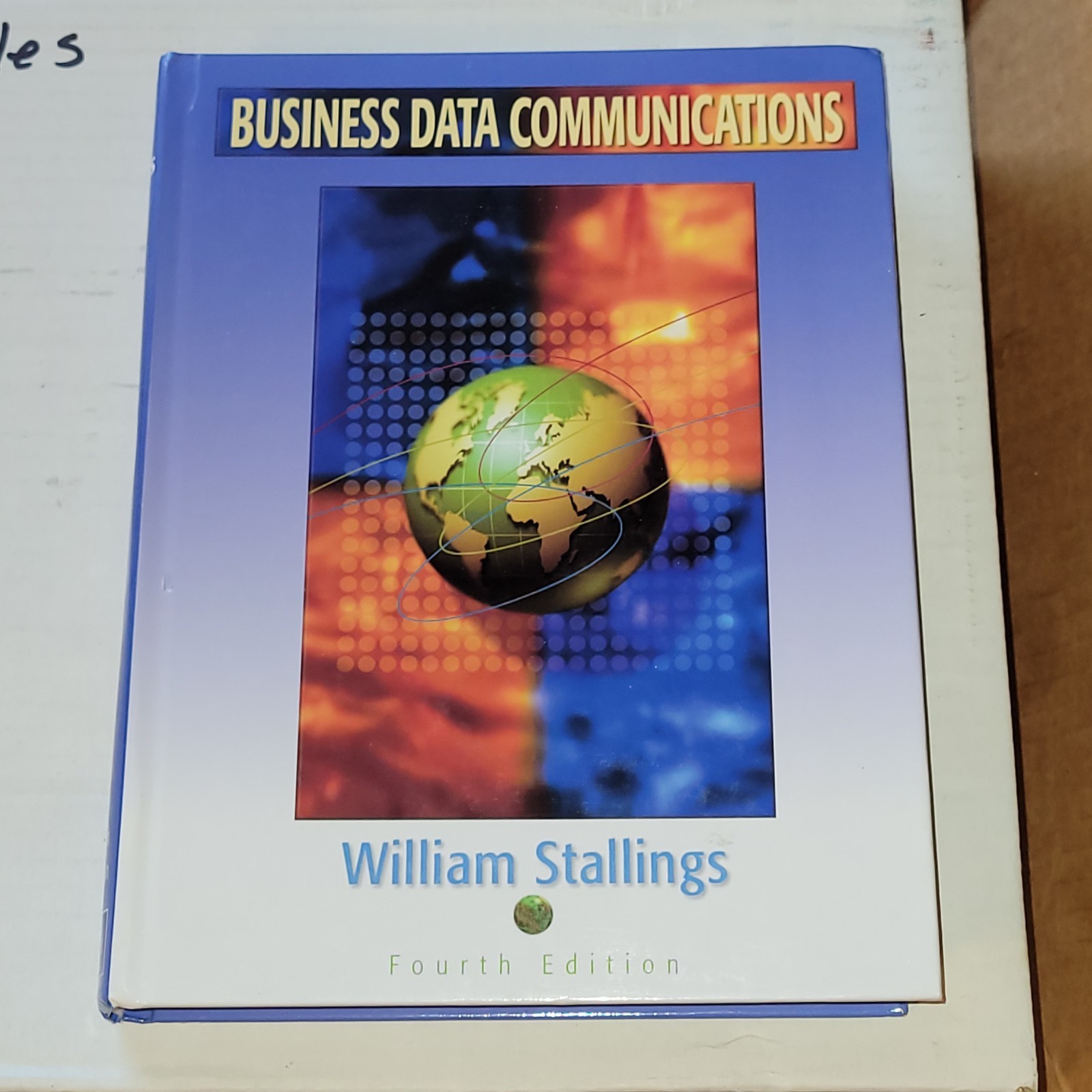 Business Data Communications by Richard Van Slyke & William Stallings Hardcover