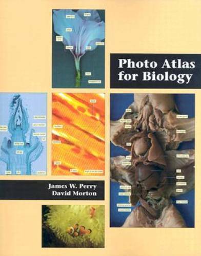 Photo Atlas for Biology – Paperback By Perry, James W. – GOOD