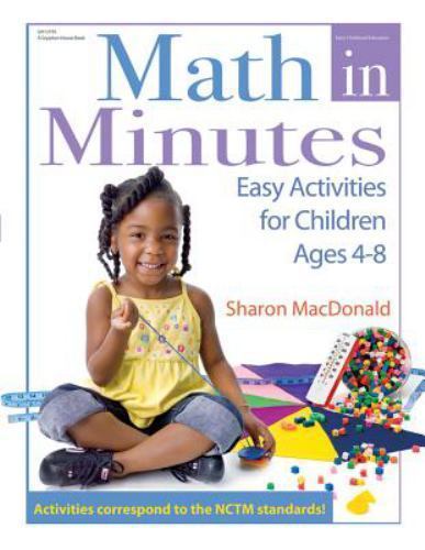 Math in Minutes: Easy Activities for Children Ages 4-8 by MacDonald, Sharon