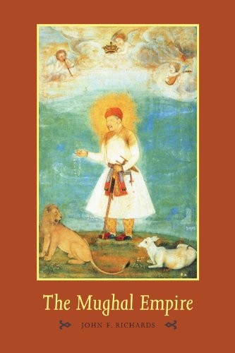 THE MUGHAL EMPIRE (THE NEW CAMBRIDGE HISTORY OF INDIA) By John F. Richards Mint