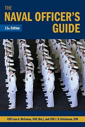 The Naval Officer&rsquo;s Guide 13th Edition (Blue & Gold Professional Library) – GOOD