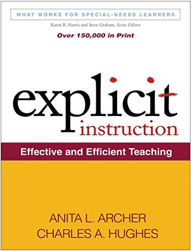 Explicit Instruction: Effective and Efficient Teaching (What Works for