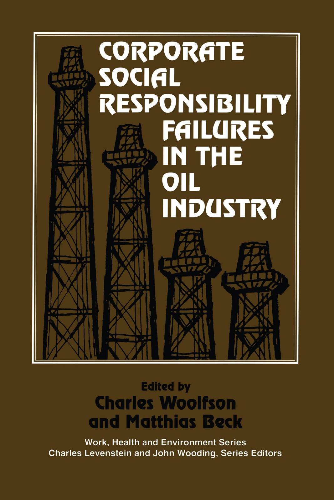 Corporate Social Responsibility Failures in the Oil Industry (Work, Health a…