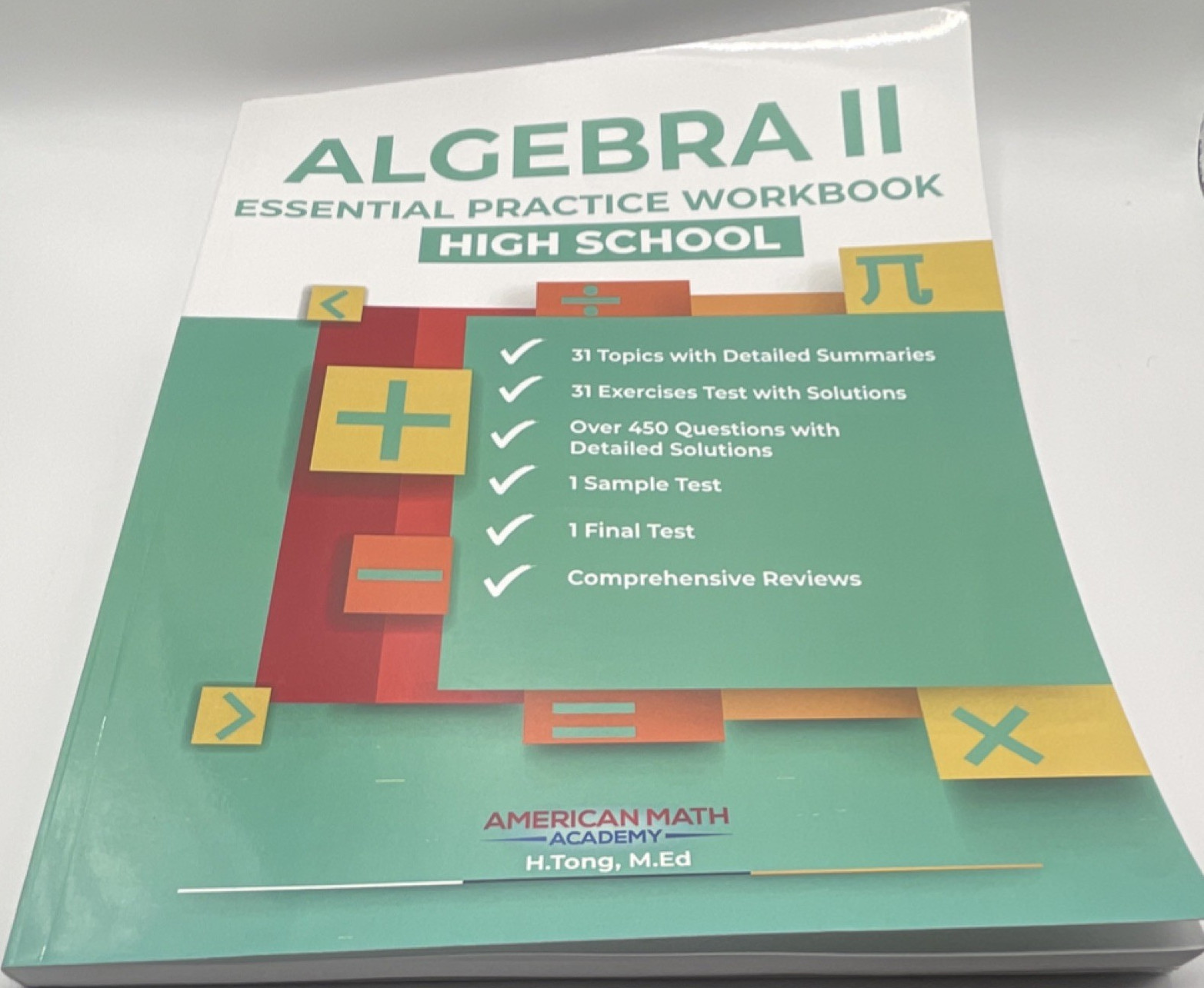 Algebra II Essential Practice Workbook by H. Tong, American Math Academy, Paper…
