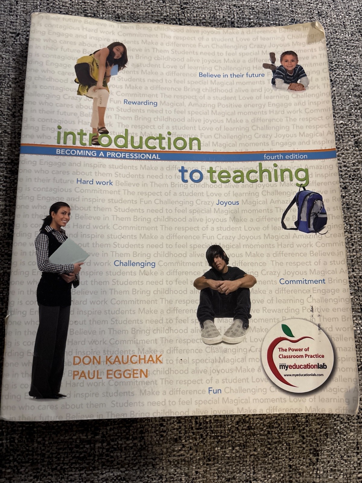 Introduction to Teaching: Becoming a Profess- Don Kauchak, 0137012322, paperback