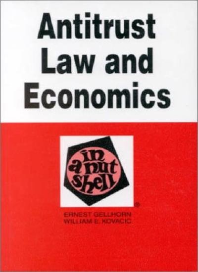 Antitrust Law and Economics in a Nutshell (Nutshell Series) By