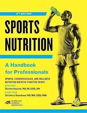 Sports Nutrition: A – Paperback, by Christine Karpinski; Christine – Very Good