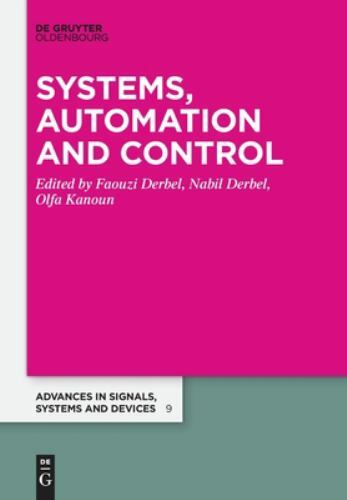 Systems, Automation and Control : 2018, Paperback by Derbel, Nabil (EDT); Der…