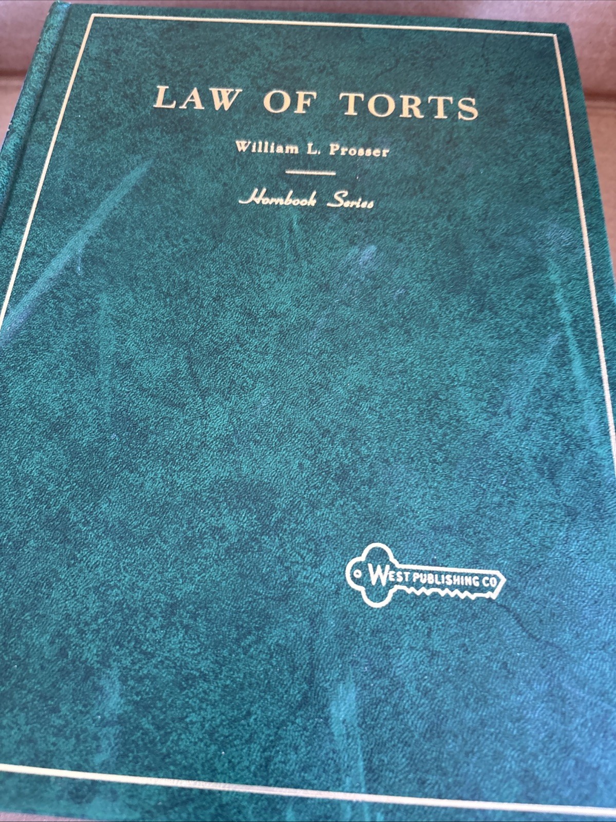 The Law of Torts Hornbook by William Prosser Edition 1978 West Publishing