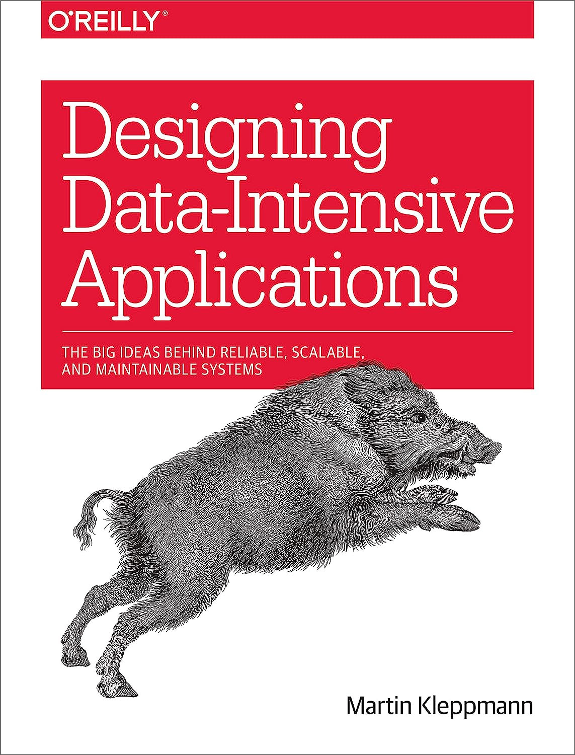 Designing Data-Intensive Applications: the Big Ideas behind Reliable, Scalable,