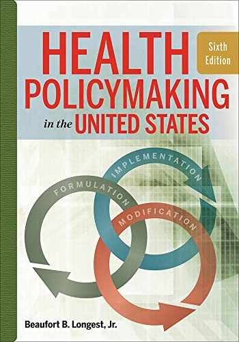 Health Policymaking in the United – Hardcover, by Longest Beaufort – Acceptable