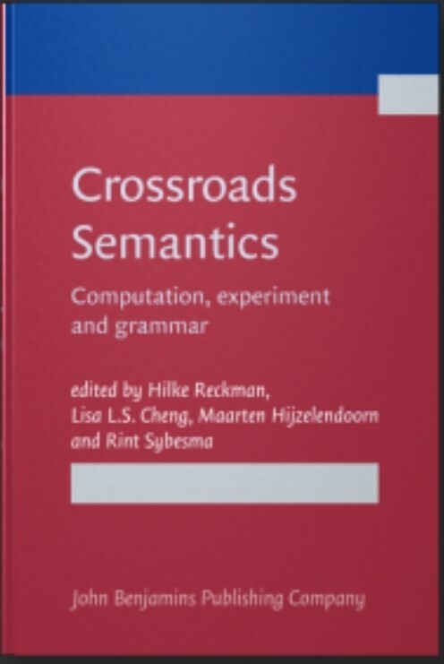 Crossroads Semantics: Computation, Experiment, and Grammar