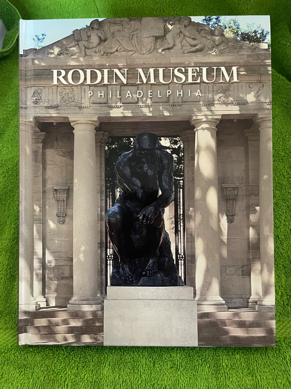 BOOK Rodin Museum Philadelphia Hardcover Jennifer A Thompson Graydon Wood HC