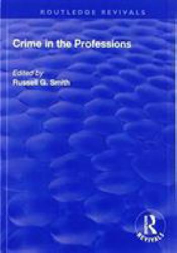 Crime in the Professions, Paperback by Smith, Russell G., Like New Used, Free…