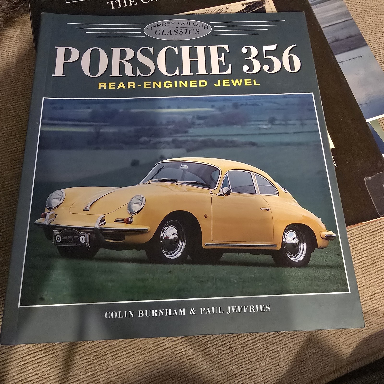 PORSCHE 356 (OSPREY COLOUR CLASSICS) By Colin Burnham *Excellent Condition*