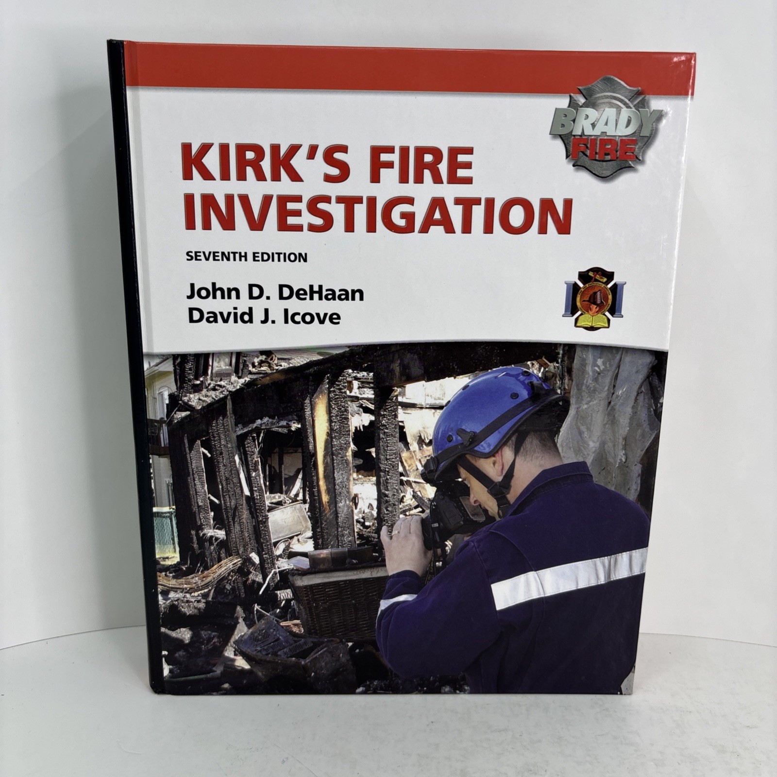 Kirk’s Fire Investigation Textbook Brady Fire Seventh Edition DeHaan Icove