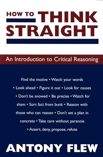 How to Think Straight: An Introduction…, Flew, Antony