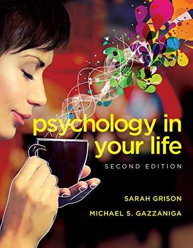 Psychology in Your Life – Paperback, by Grison Sarah; Heatherton – Acceptable e