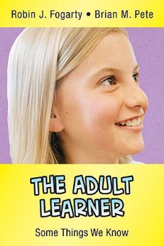 The Adult Learner: Some Things We Know (In A Nutshell Series) – VERY GOOD