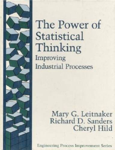 The Power of Statistical Thinking: Improving Industrial Processes – VERY GOOD