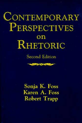Contemporary Perspectives on Rhetoric – Paperback By Foss, Sonja K – GOOD