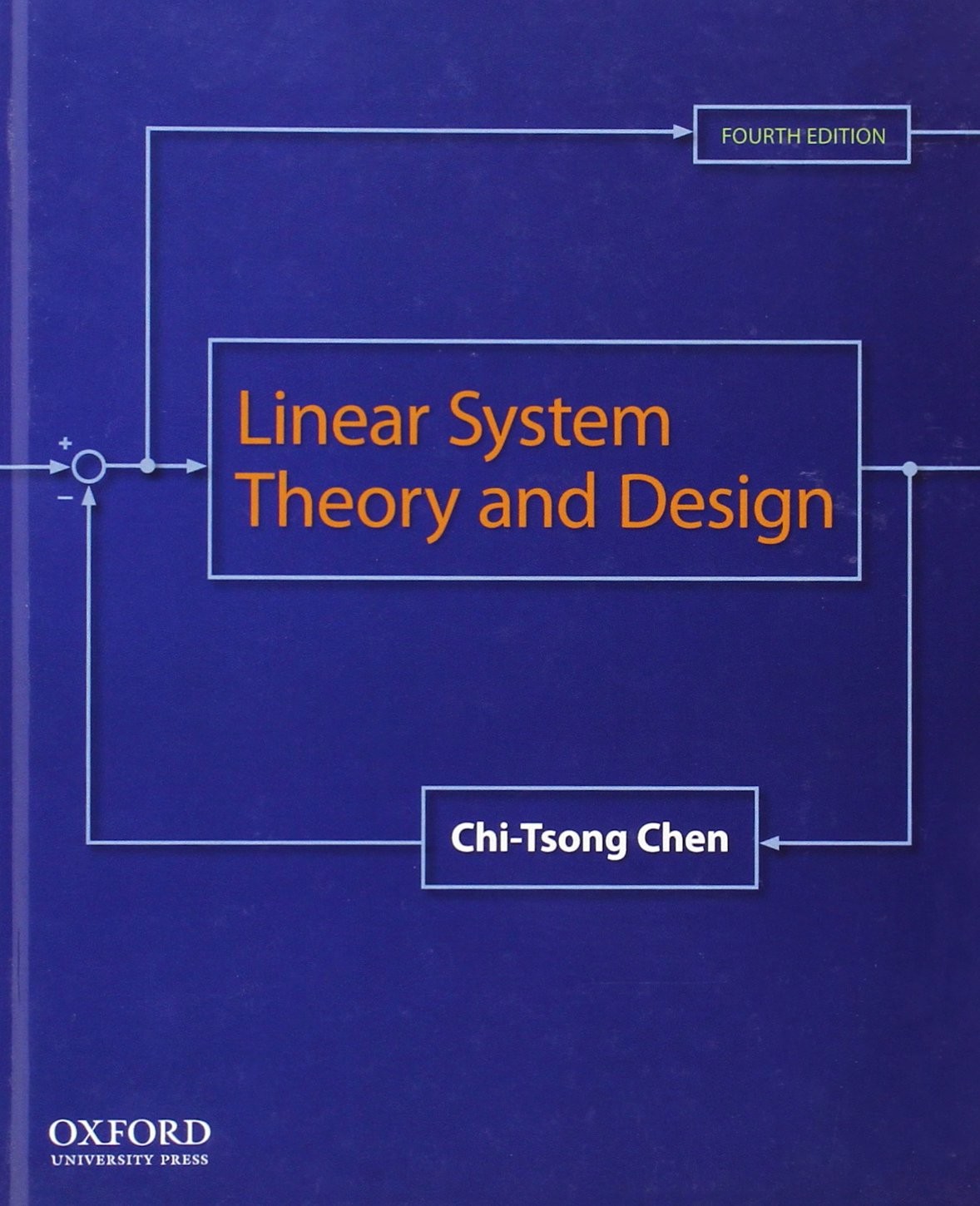 Linear System Theory and Design (The Oxford Series in Electrical and Compute…
