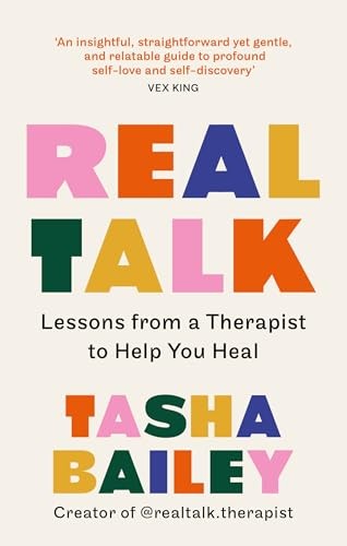 Real Talk: Lessons From a Therapist on … by Bailey, Tasha Paperback / softback