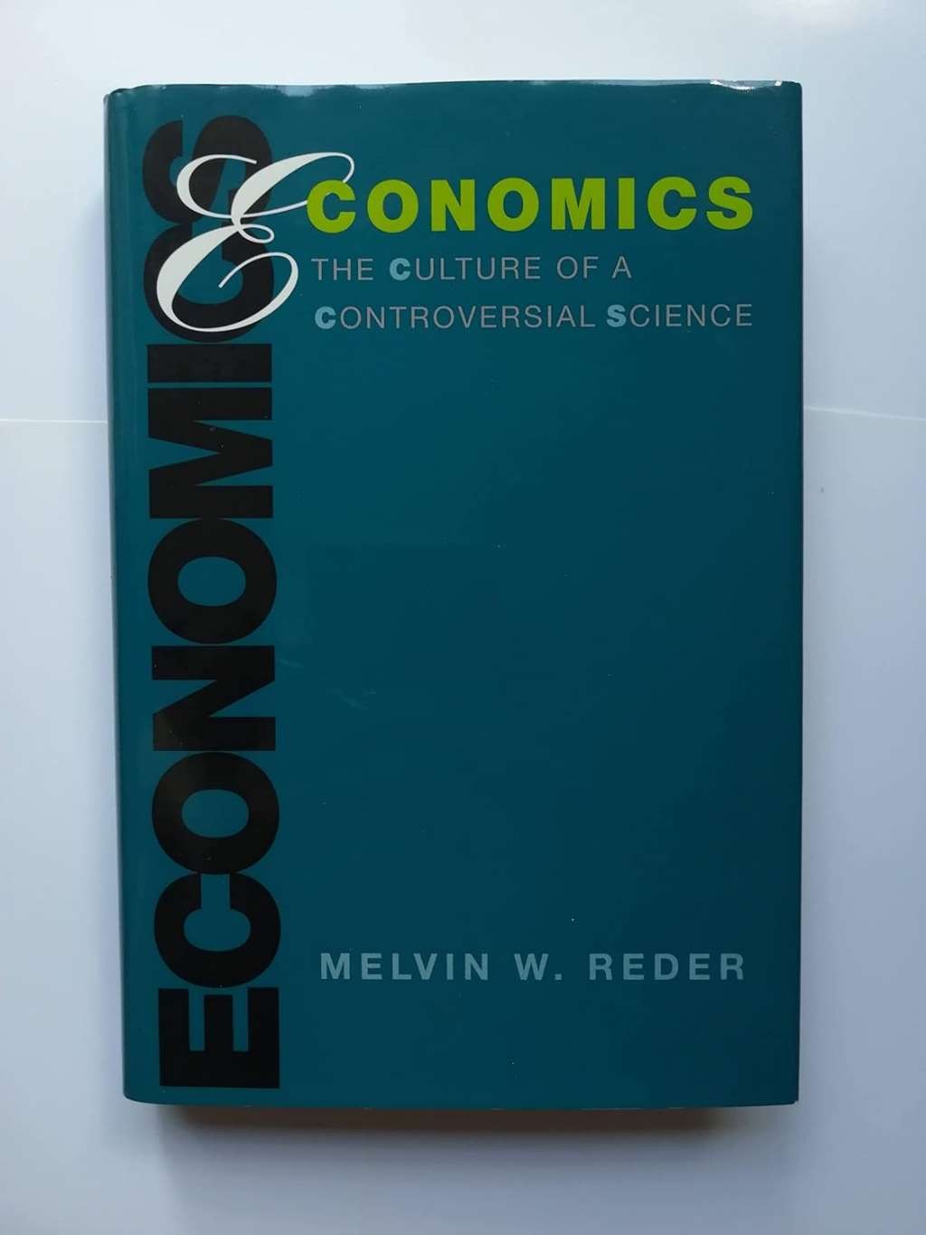 Economics: The Culture of a Controversial Science, Excellent Books