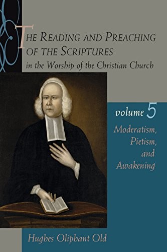THE READING AND PREACHING OF THE SCRIPTURES IN THE WORSHIP By Hughes Oliphant