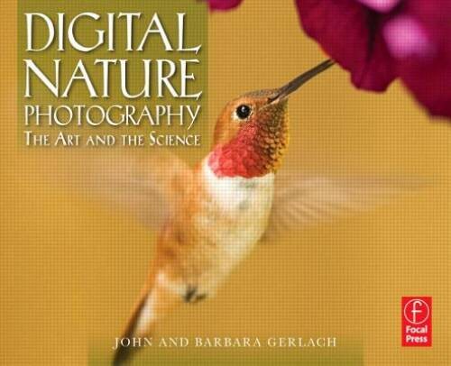Digital Nature Photography: The Art and the Science – Paperback – VERY GOOD