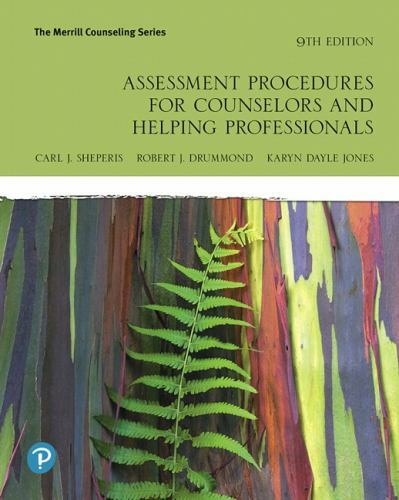 Assessment Procedures for Counselors and Helping Professionals by Robert…